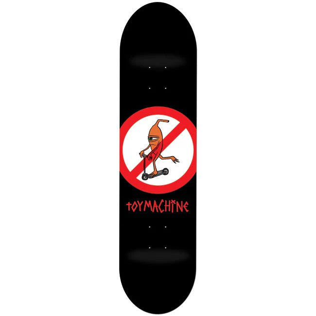 Toy Machine No Scooters Skateboard Deck 8.25