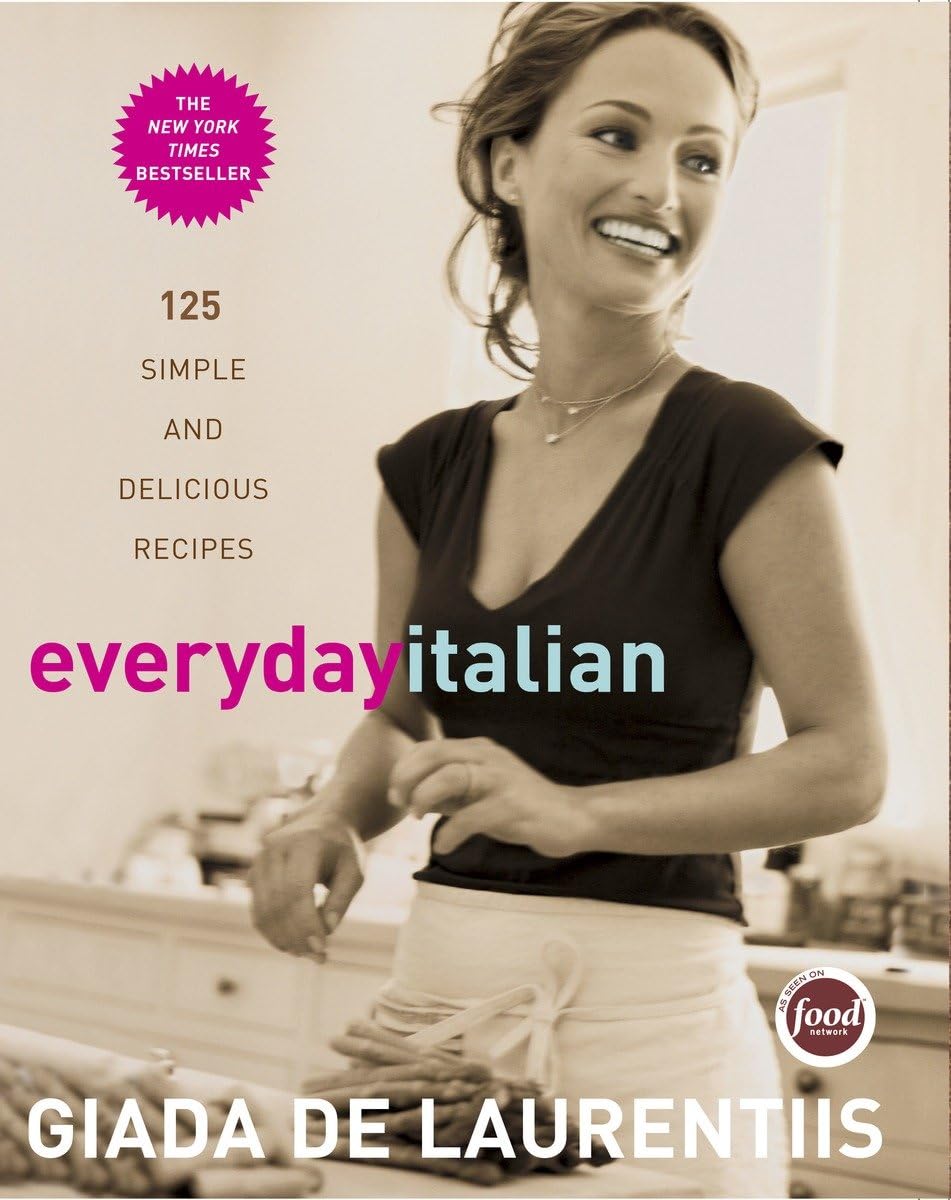 Everyday Italian Cookbook: 125 Simple & Delicious Recipes for Family Dinners, Meal Prep & Entertaining | Authentic Italian Cuisine Made Easy