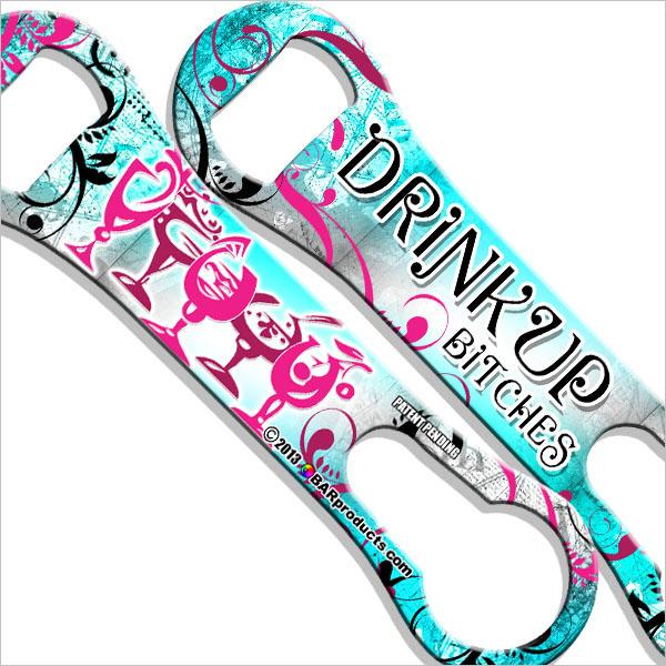 Drink Up, Bitches V Rod® Bottle Opener - Premium Metal Bottle Opener for Beer, Soda & Home Bar Accessories - Perfect for Parties, BBQs & Tailgating
