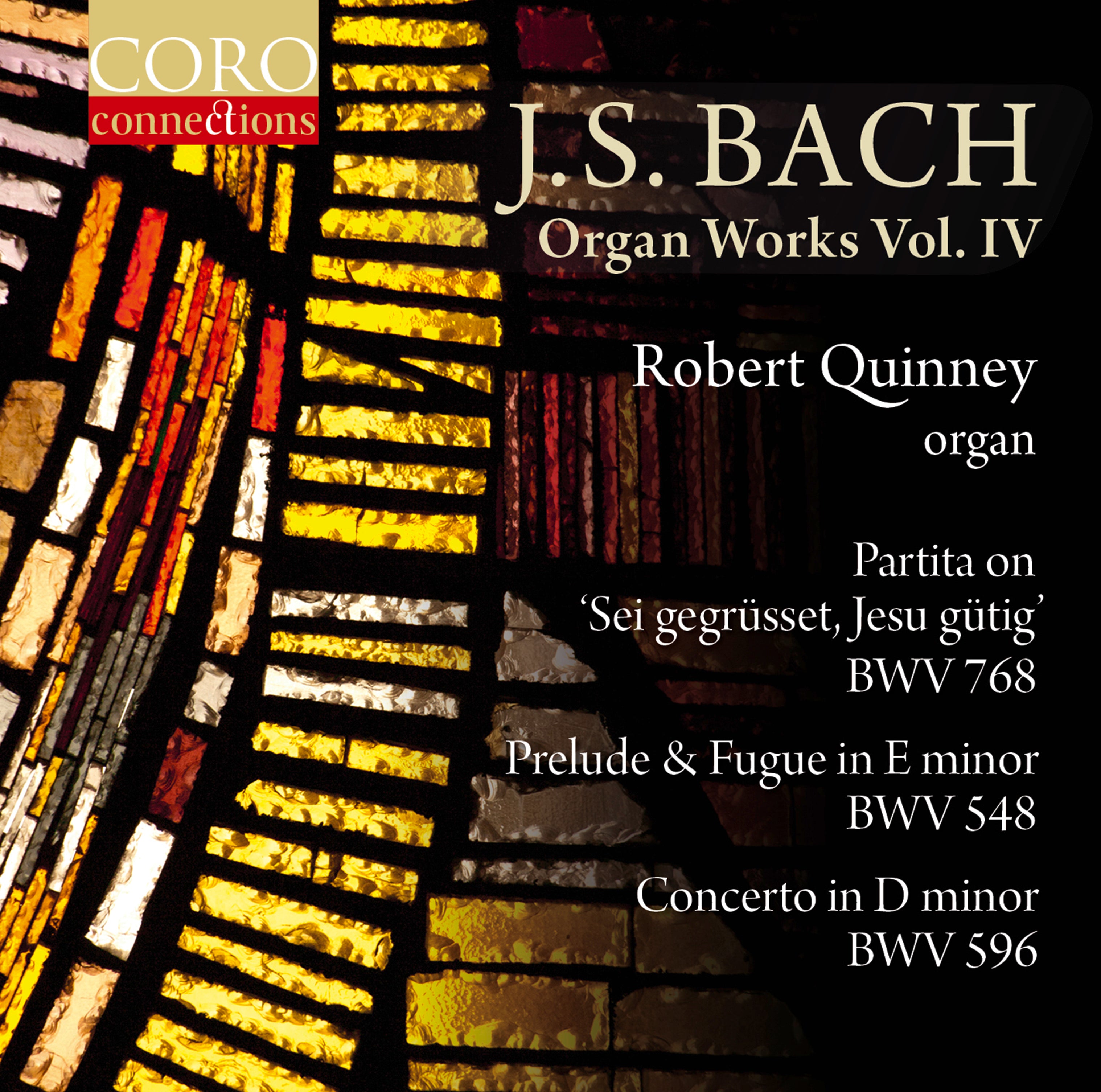 J.S. Bach Organ Works Volume IV - Baroque Classical Music Album by Robert Quinney | Perfect for Church Services, Concerts & Classical Music Lovers