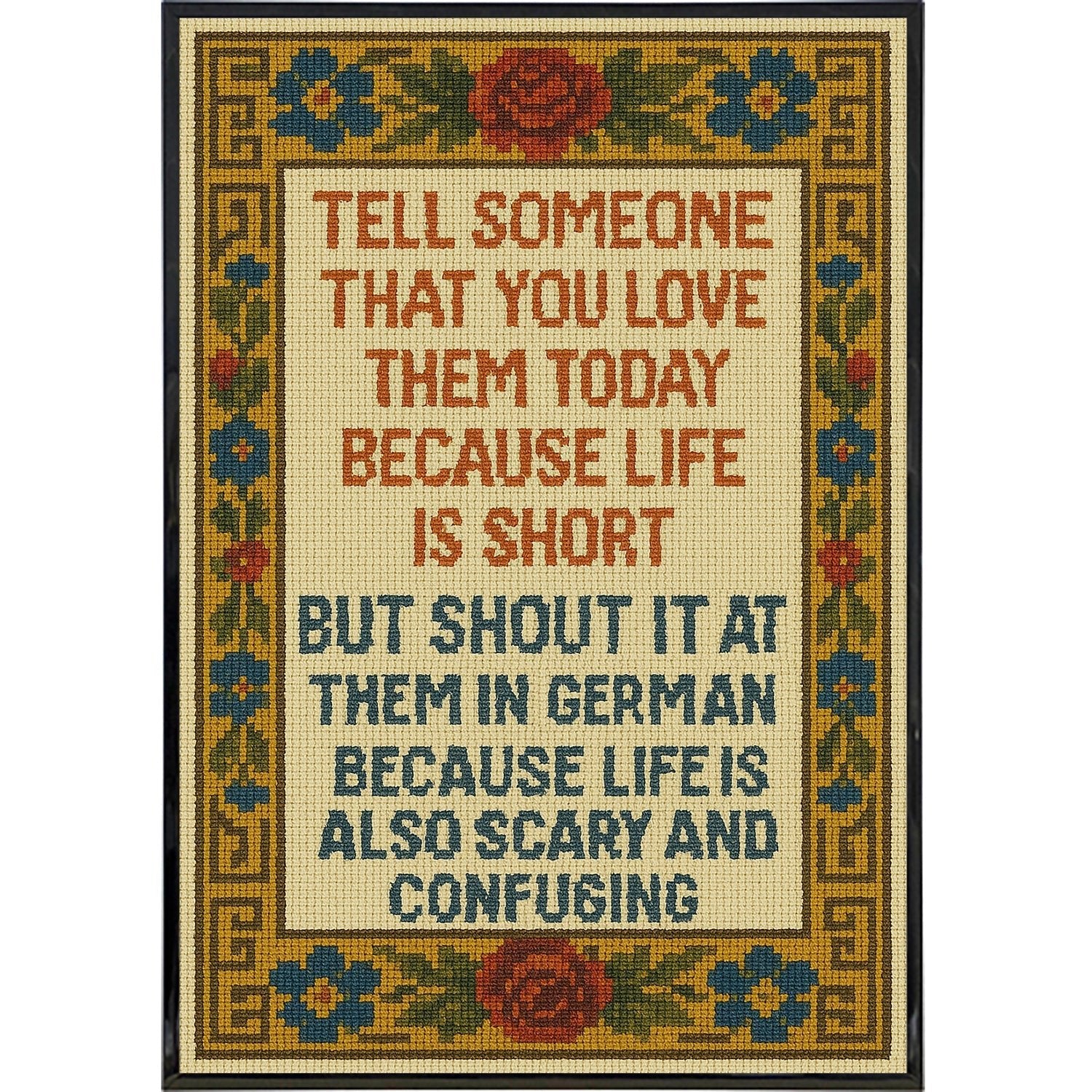 Tell Someone You Love Them Today - Needlepoint Poster Print - Perfect for Home Decor, Gifts & Romantic Wall Art