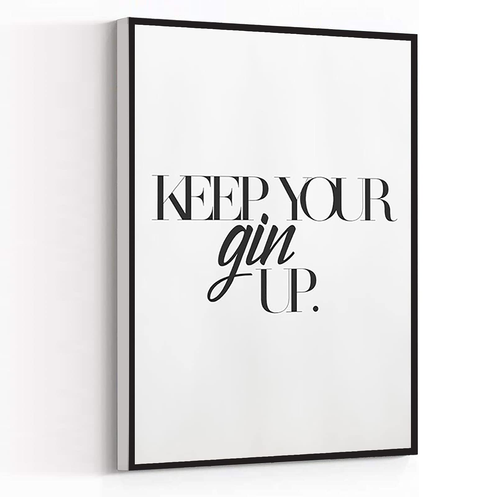 Bohemian Industrial Wall Art Print - 8x12 Inch Framed Home Decor for Bathroom & Bedroom - Modern Keep Your Gin Up Poster - Perfect for Living Room, Office or Gift Giving