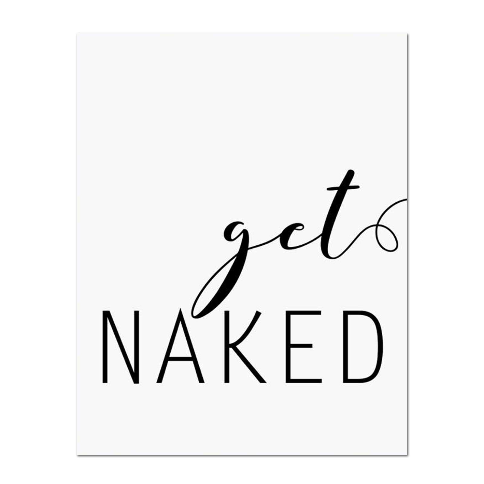 Funny Bathroom Wall Art - 'Get Naked' Humorous Sign - 8x10 Inches Unframed Canvas Print - Perfect for Bathroom Decor, Powder Room, or Spa - Great Gift Idea for Housewarming & Home Décor