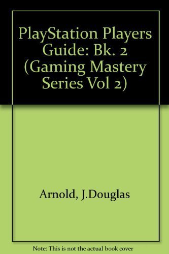 PlayStation Players Guide 2 - Gaming Mastery Series Vol 2 | Ultimate Strategy & Tips for PS4 & PS5 Games | Perfect for Competitive Gamers & Beginners