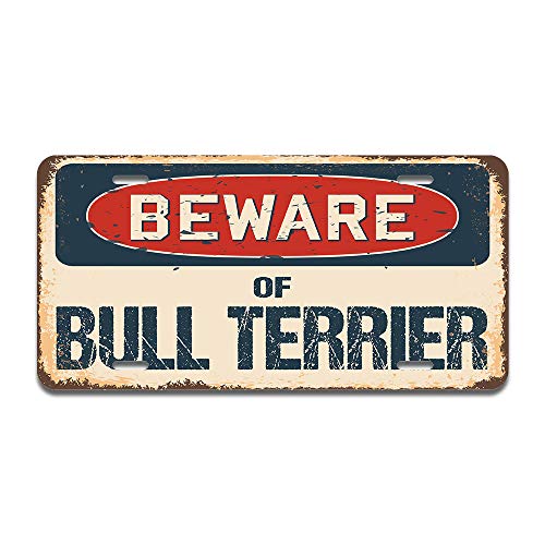 Beware of Bull Terrier