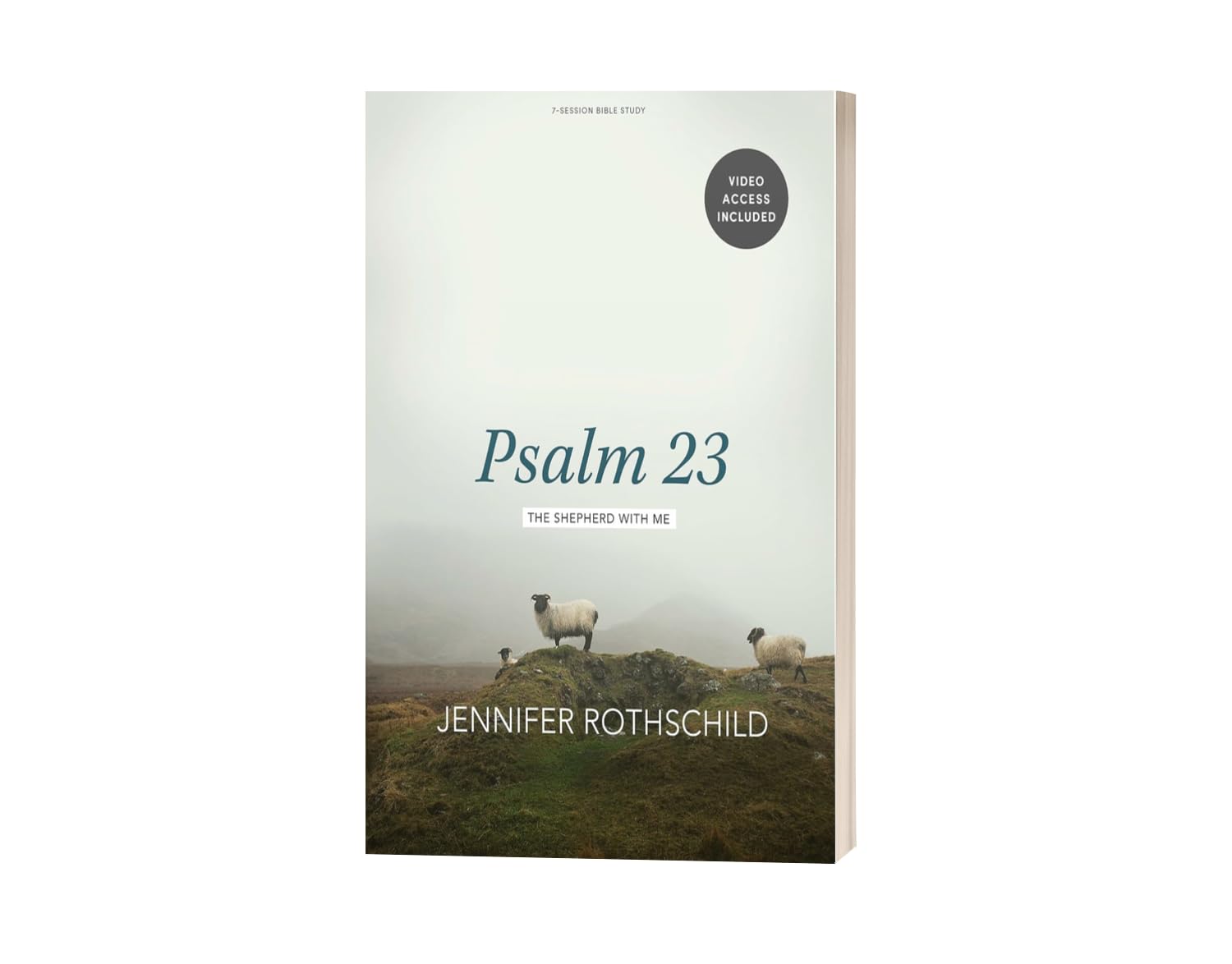 Psalm 23 Bible Study Book with Video Access - The Shepherd With Me - Christian Devotional Guide for Small Groups & Personal Reflection
