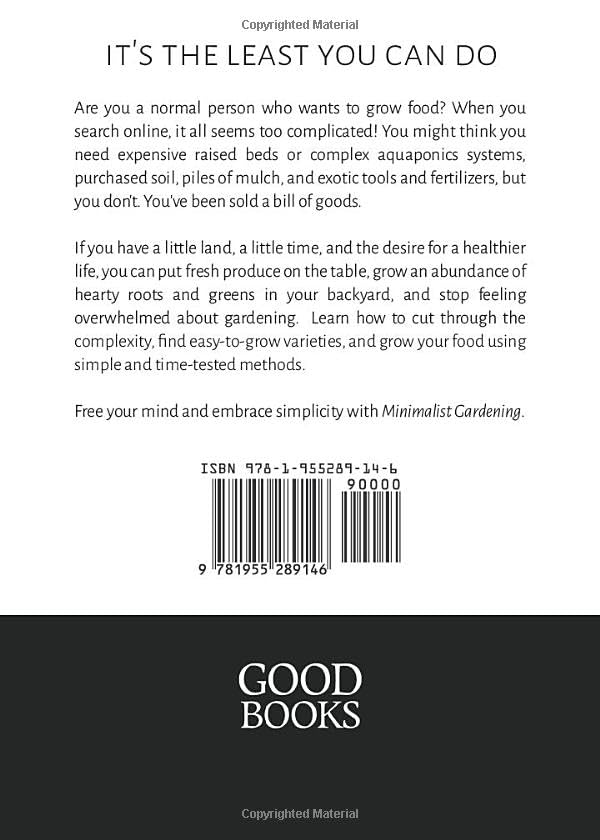 Minimalist Gardening Guide: Grow Organic Food Easily at Home - Perfect for Urban Balconies, Small Yards & Indoor Herb Gardens