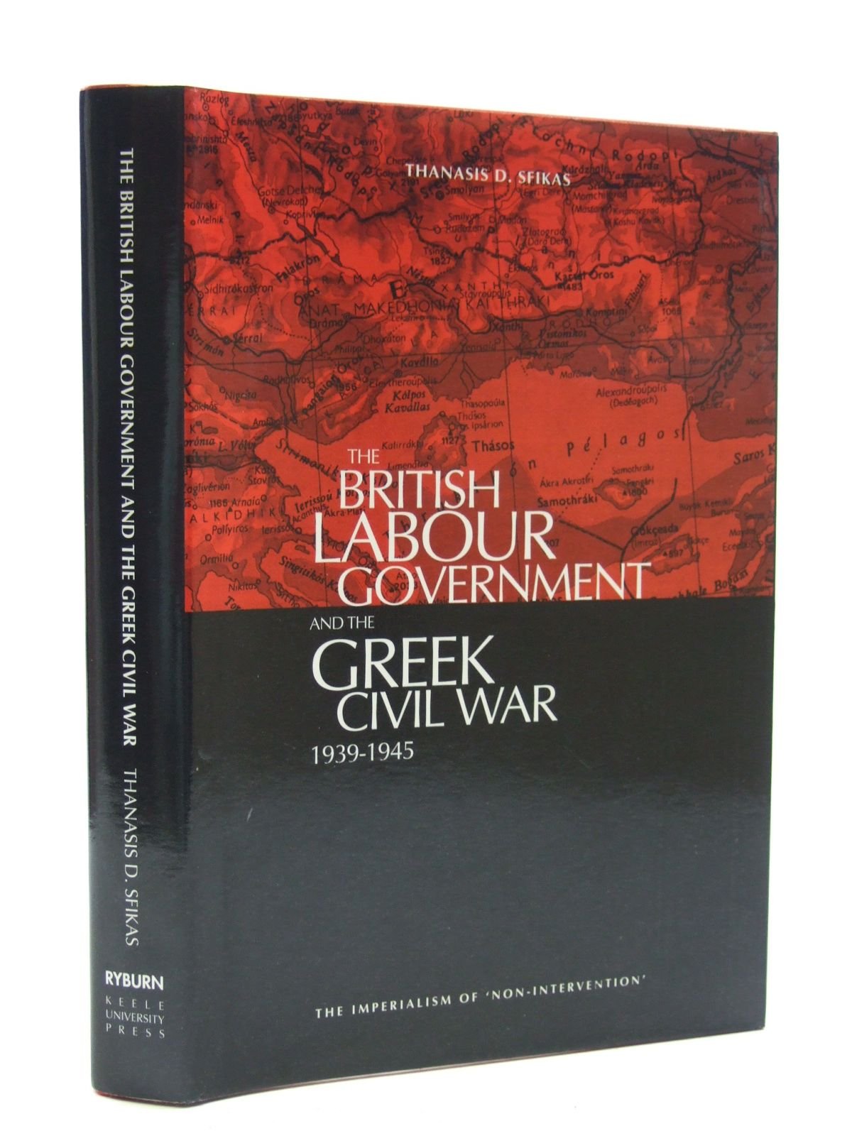 The British Labour Government and the Greek Civil War 1945-1949: Imperialism of Non-Intervention | Historical Analysis for Students & Researchers