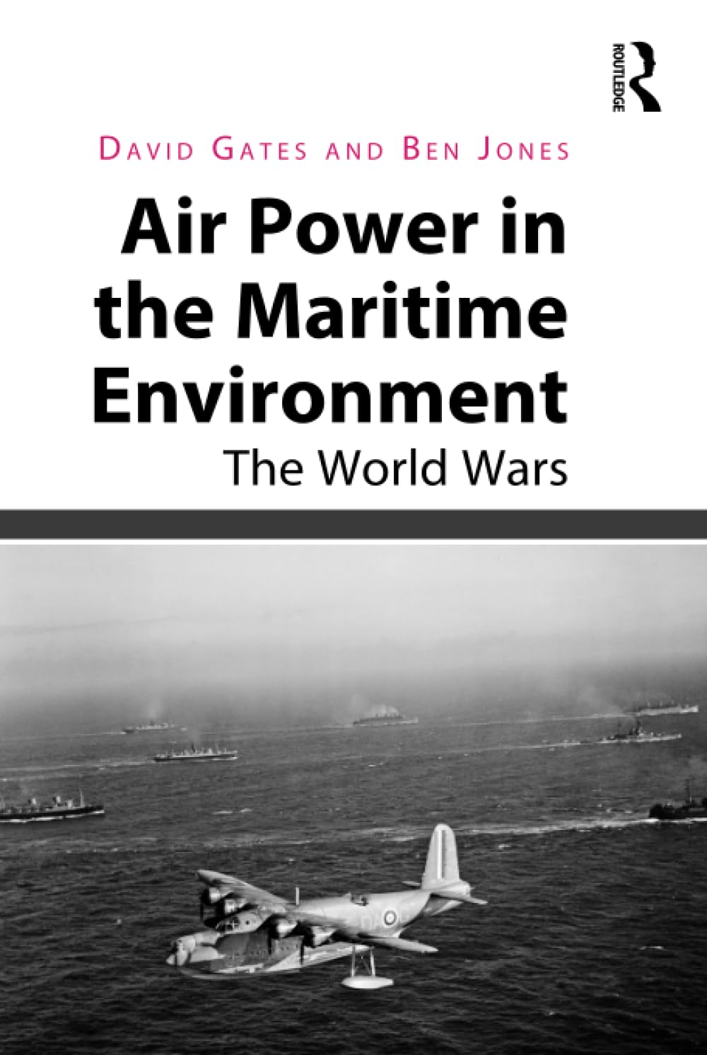 Air Power in the Maritime Environment - Military Strategy Book for Naval Aviation & Maritime Operations | Perfect for Defense Studies & Military History Enthusiasts