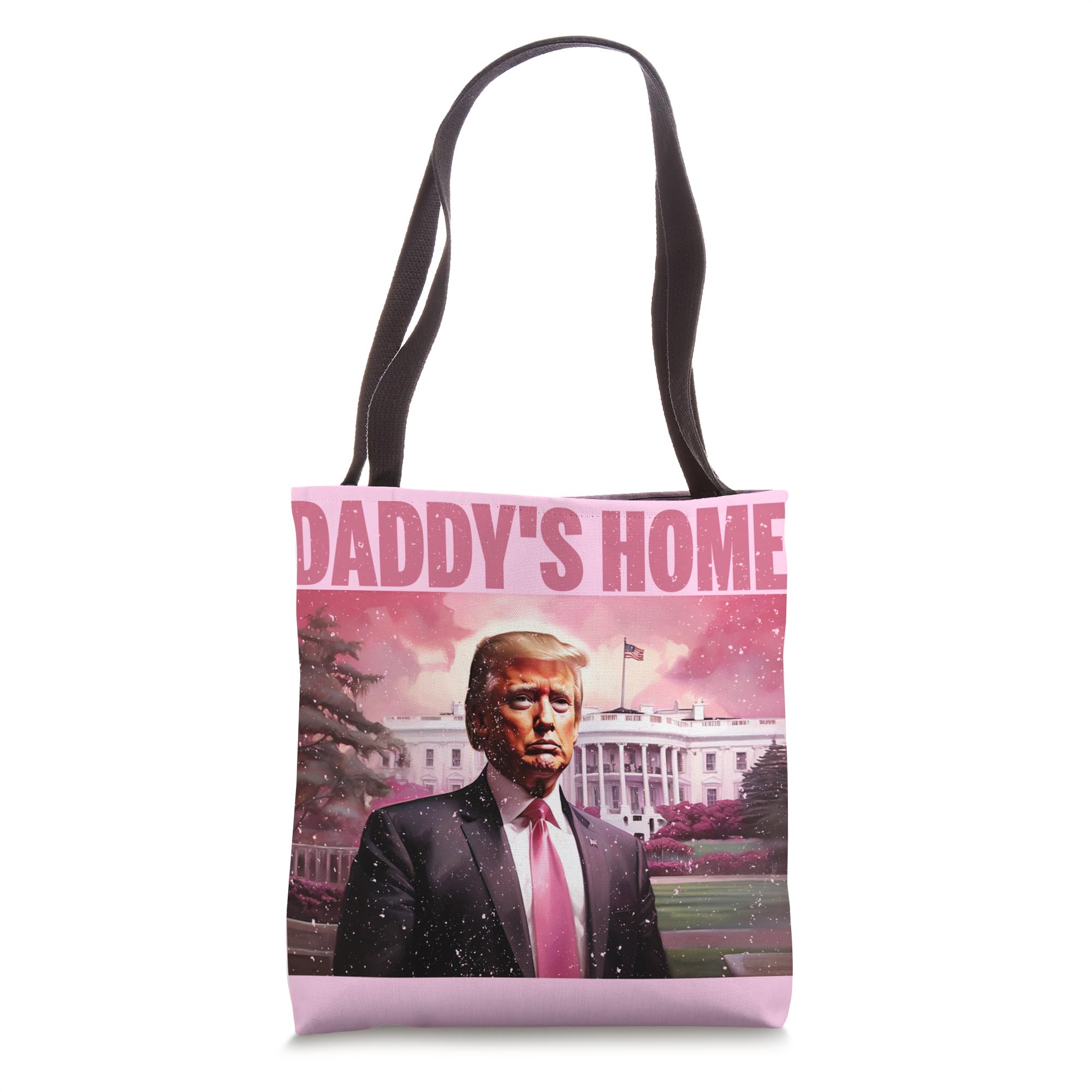 Funny Donald Trump Pink 'Daddy's Home' Tote Bag - Trump 2024 Election Merchandise - Perfect for Political Rallies, Gift Giving & Satirical Fashion