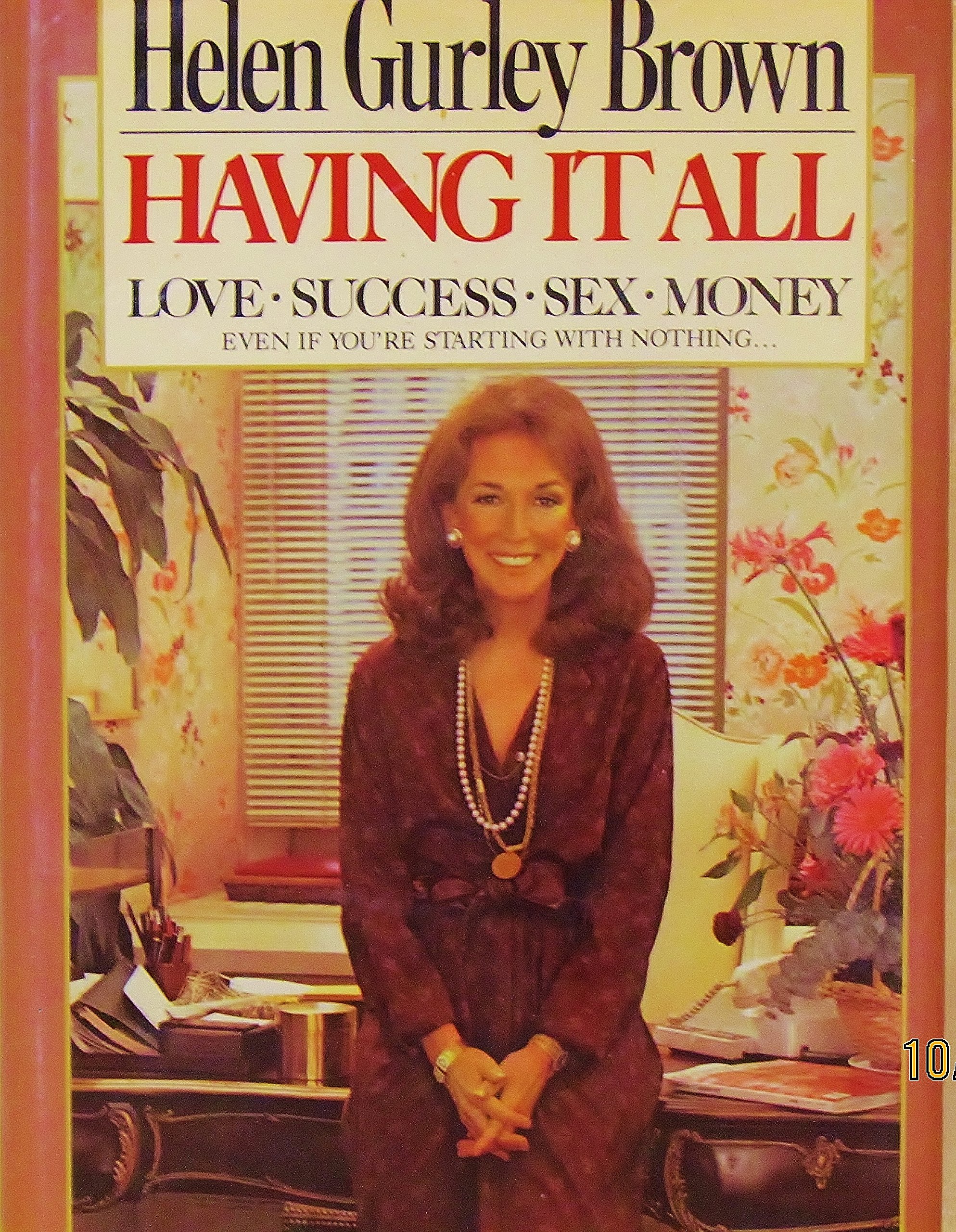 Having It All: Love, Success, Sex, Money - Self-Help Book for Personal Growth & Life Transformation | Perfect for Motivation, Career Development & Financial Freedom