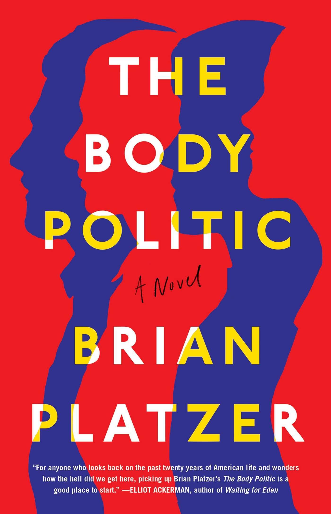 The Body Politic: A Political Thriller Novel - Perfect for Book Clubs & Political Fiction Enthusiasts