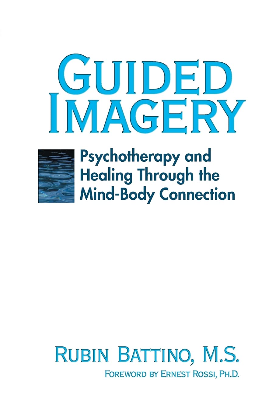 Guided Imagery Therapy for Mind-Body Healing | Psychotherapy Techniques for Stress Relief & Emotional Wellness | Use in Meditation, Anxiety Treatment & Self-Care Practices