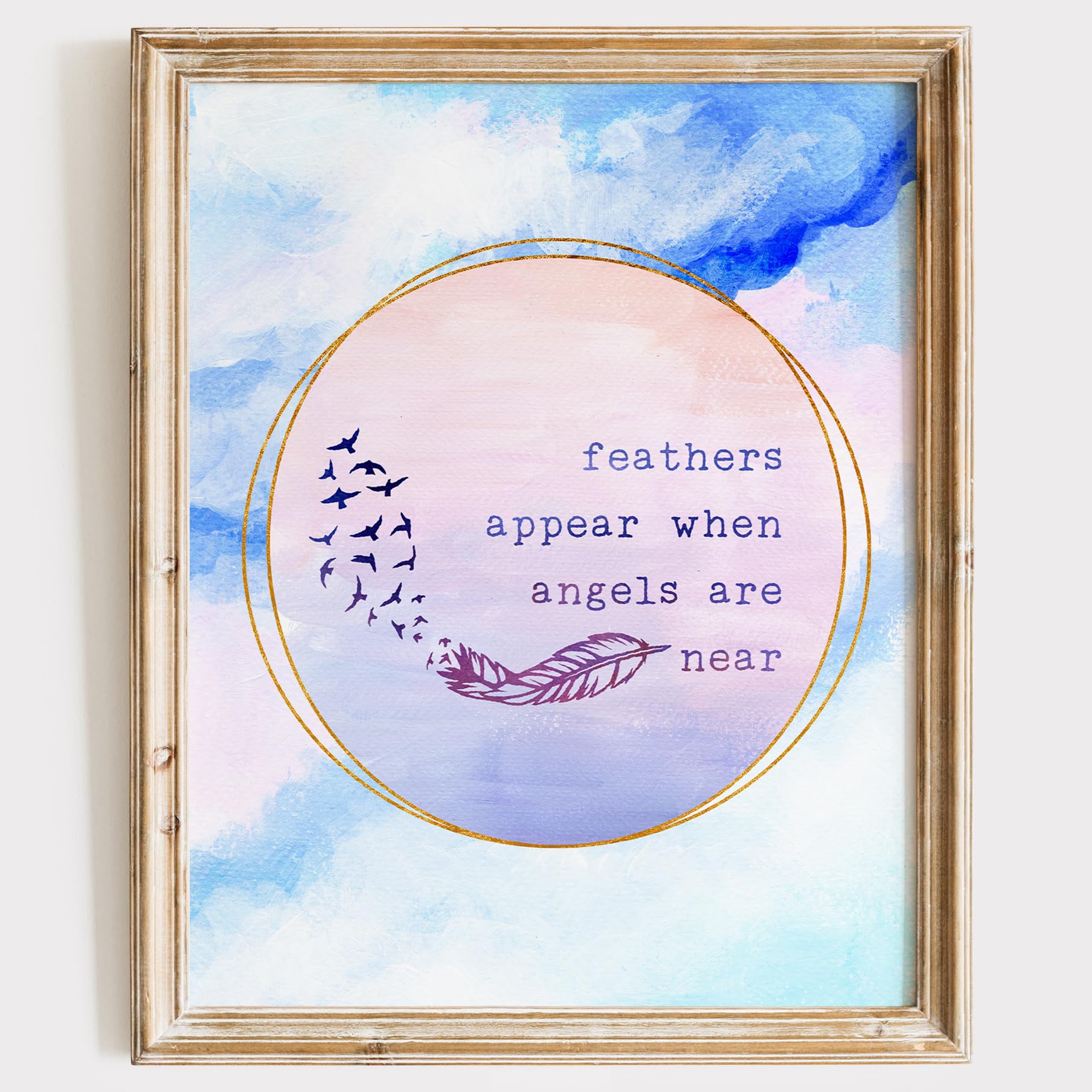 Feathers Appear When Angels Are Near - Inspirational 8x10 Art Print | Motivational Wall Decor | Unframed Quote Poster | Aesthetic Home & Office Wall Art | Perfect for Bedroom, Living Room or Gift