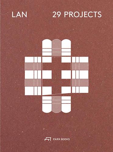 LAN - 29 Innovative Architecture & Urban Design Projects | Modern Building Concepts for Urban Development & City Planning