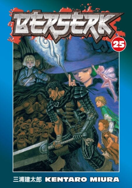 Berserk Volume 25 by Kentaro Miura - Dark Fantasy Manga Graphic Novel - Perfect for Manga Collectors & Fantasy Readers