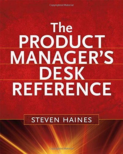 Product Manager's Desk Reference Guide - Essential for Work & Office