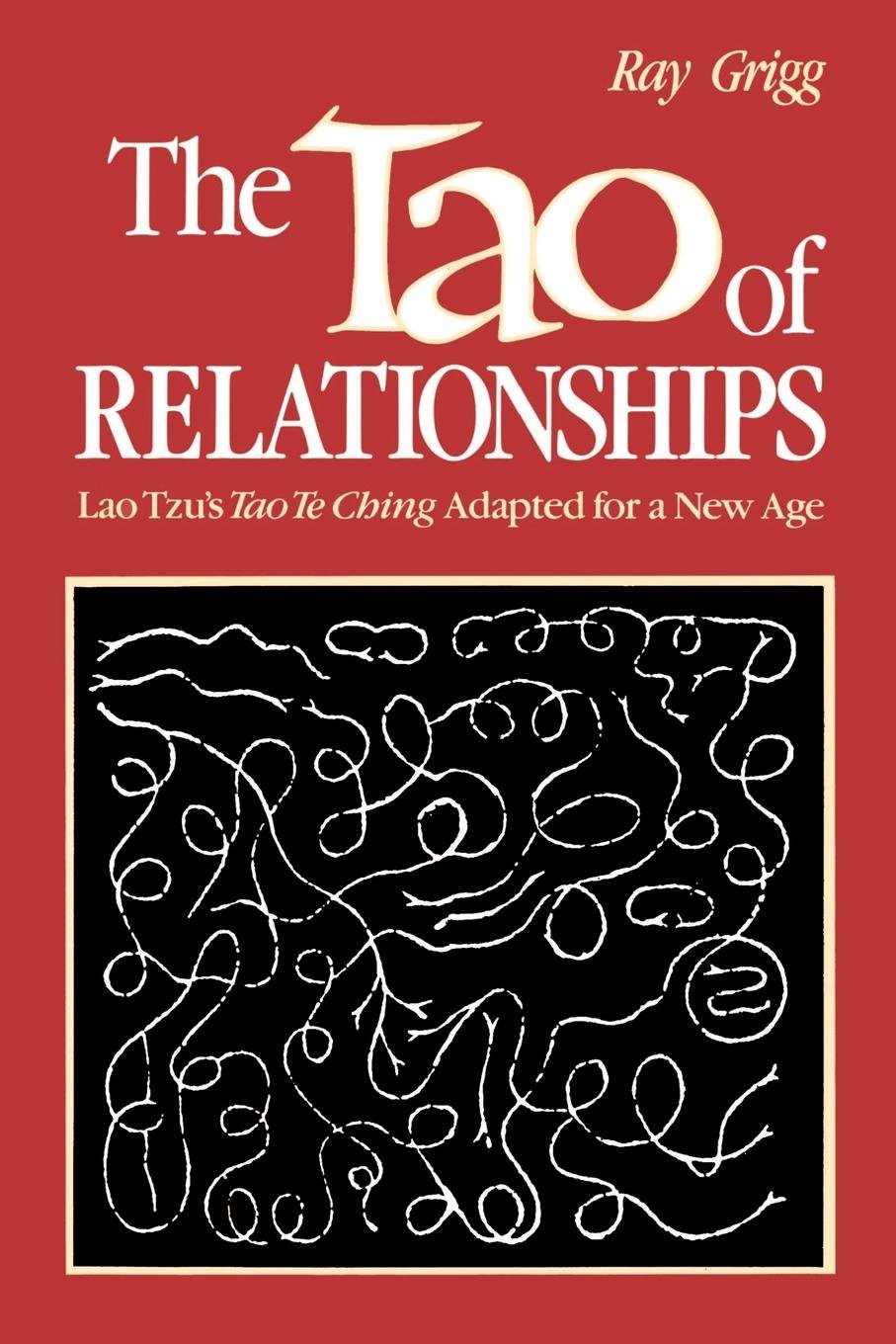 The Tao of Relationships: Balancing Man and Woman - A Guide to Harmonious Love & Partnership for Couples & Singles | Perfect for Dating, Marriage & Self-Discovery