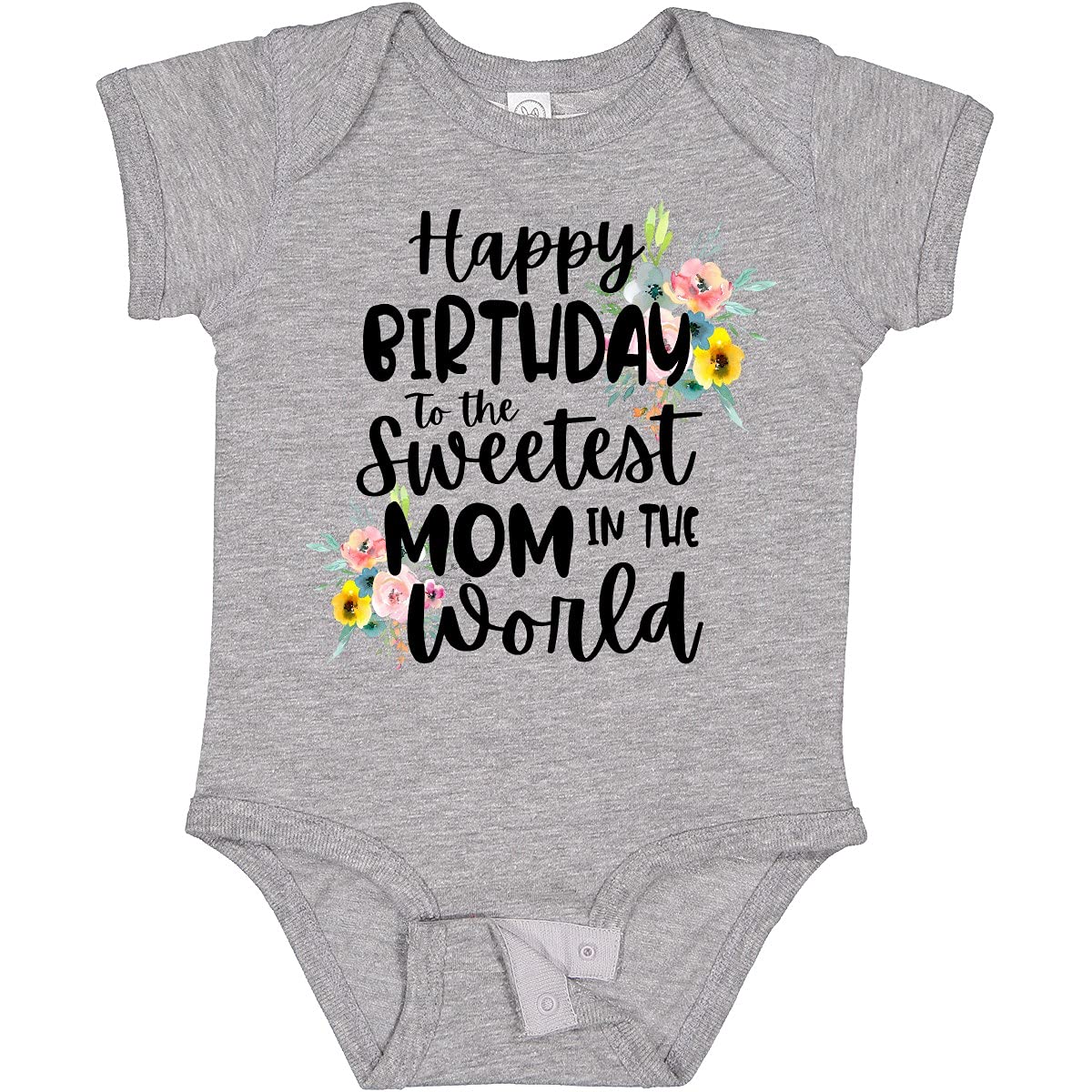 Inktastic Happy Birthday To the Sweetest Mom in the World Baby Bodysuit - Cute Infant Onesie for Birthday Celebrations & Mother's Day Gifts