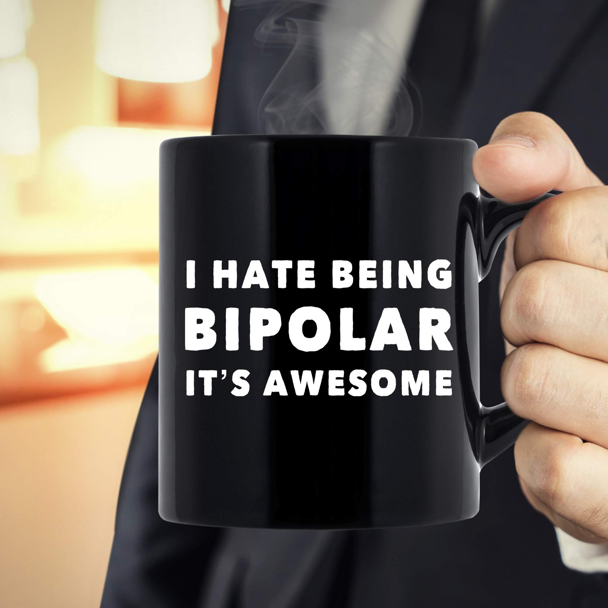 Funny Bipolar Coffee Mug - 'I Hate Being Bipolar It's Awesome' 11oz Black Ceramic Cup - Perfect Gift for Women & Men - Great for Office, Home Use & Mental Health Awareness