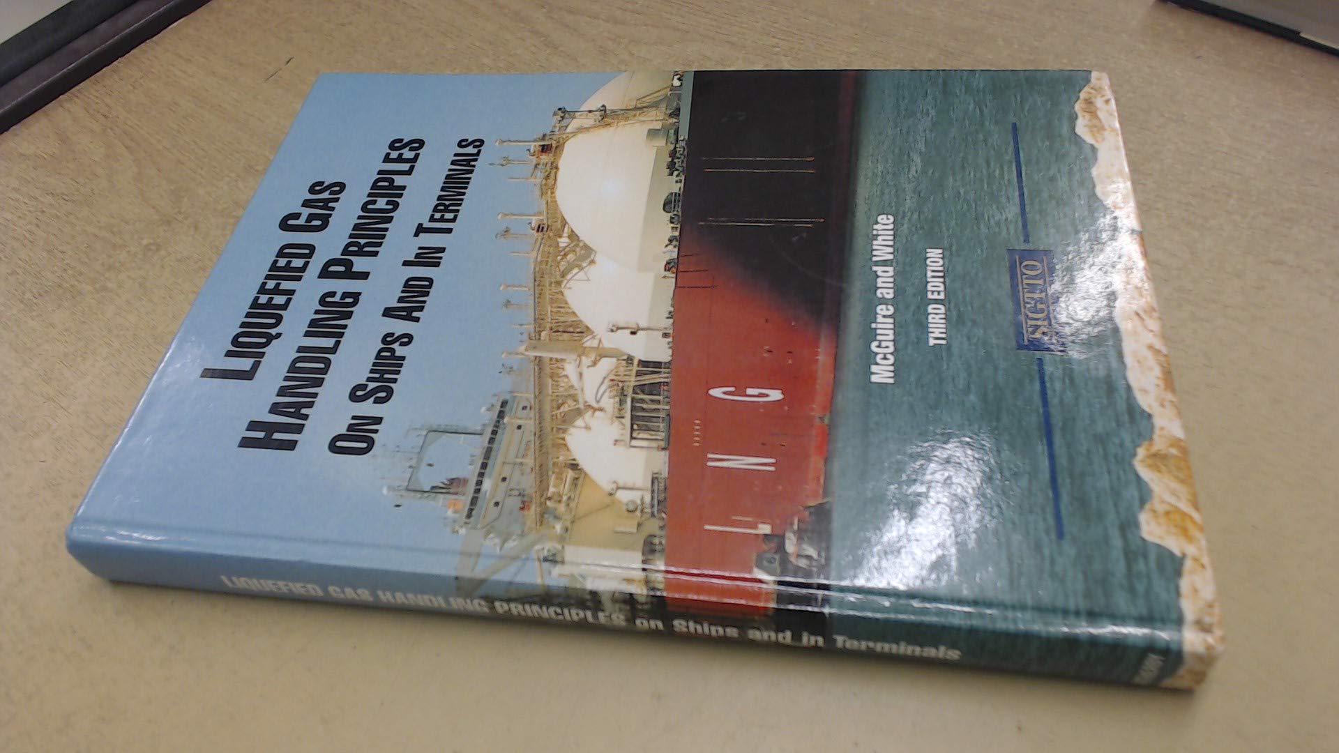 Liquefied Gas Handling Principles for Ships & Terminals - Safe Marine Transport & Storage Guide