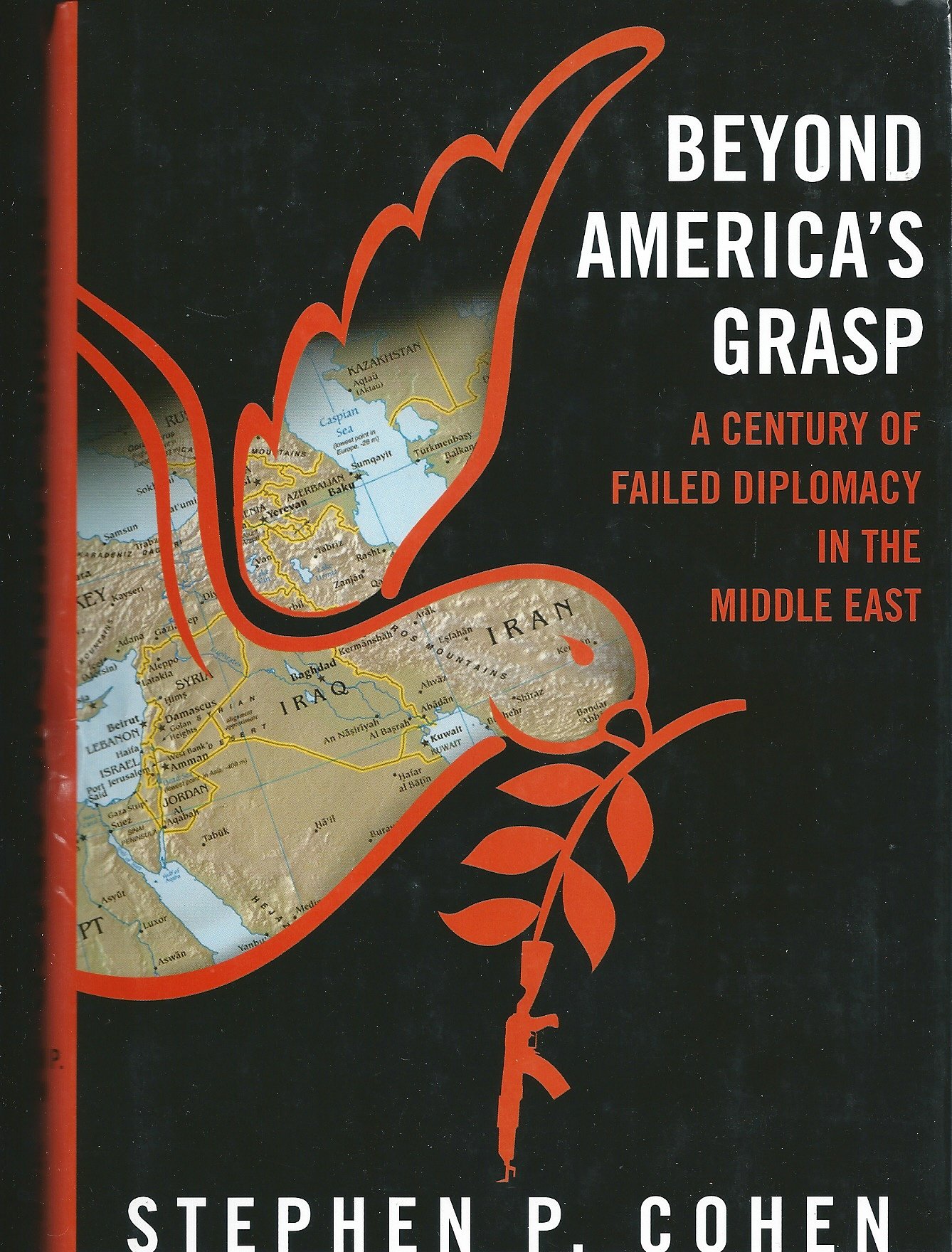 Beyond America's Grasp: A Century of Failed Diplomacy in the Middle East - History Book on US Foreign Policy | Perfect for Political Science Students & History Enthusiasts