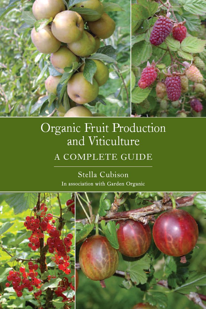 Organic Fruit Production and Viticulture Guide - Sustainable Farming Techniques for Healthy Fruits & Grapes | Perfect for Home Gardeners, Small Farms & Commercial Growers