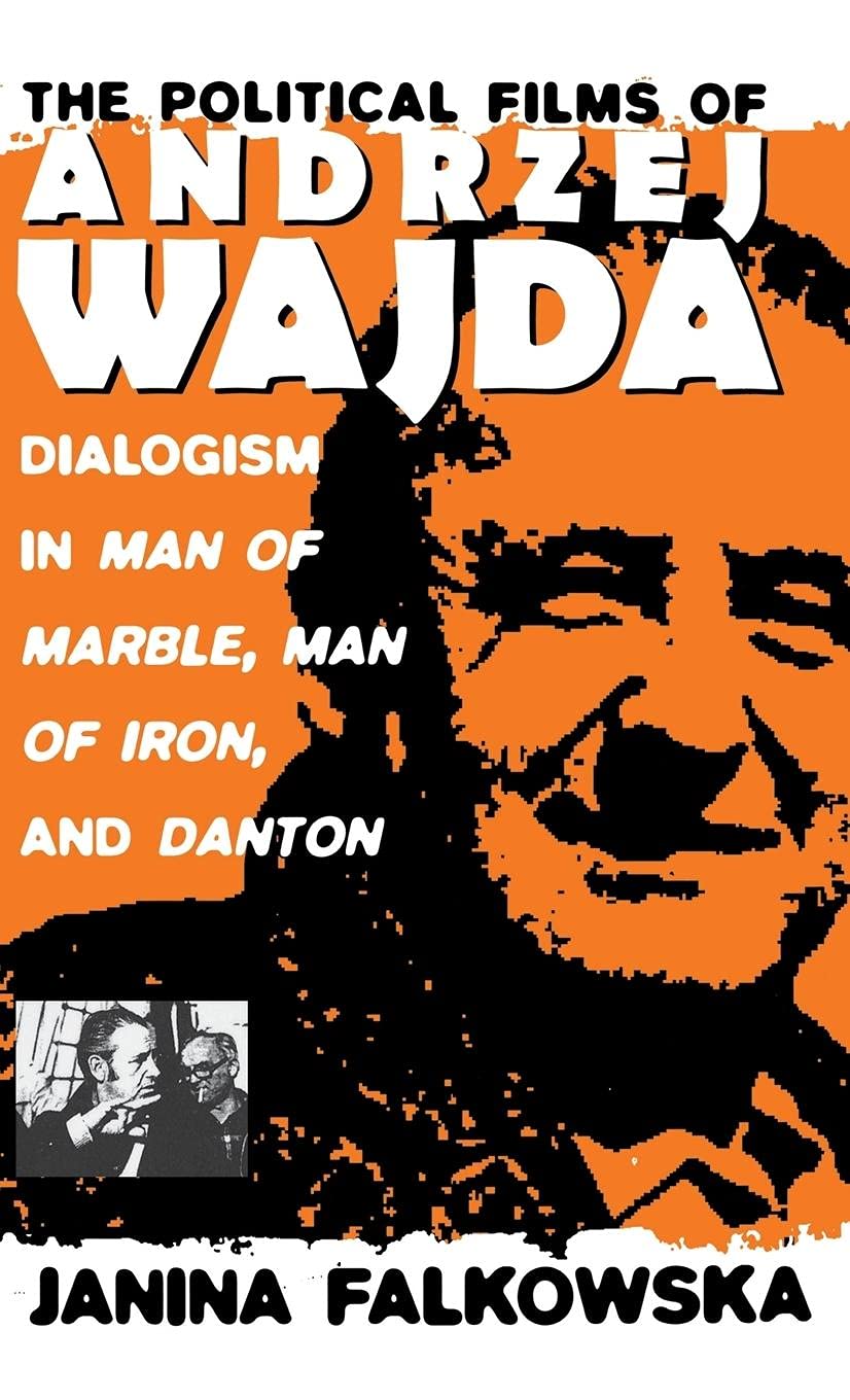 Political Films by Andrzej Wajda: Analyzing Dialogism in Man of Marble, Man of Iron & Danton - Essential for Film Studies & Political Cinema Enthusiasts