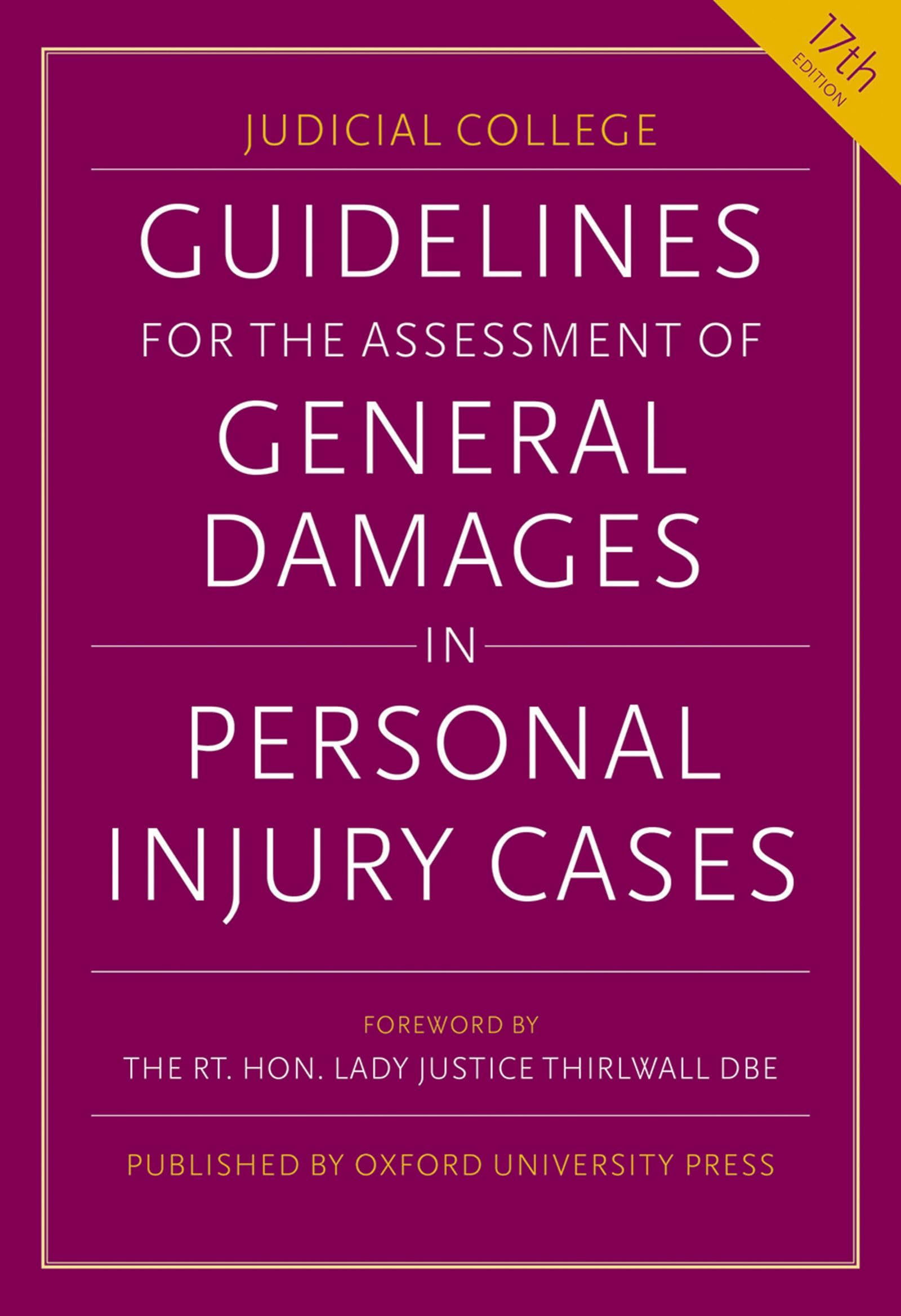 Personal Injury General Damages Assessment Guidelines - Legal Compensation Evaluation for Accident & Injury Claims | Workplace, Auto, Medical Malpractice Cases