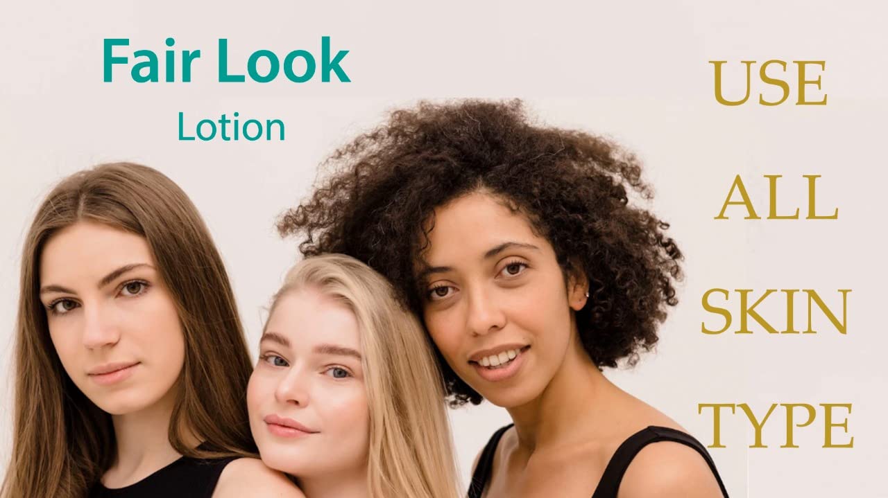 Fair Look Fairness Lotion - Skin Brightening & Even Tone Moisturizer for Glowing Complexion | Daily Use for Face & Body | Perfect for Dry & Dull Skin Care Routine