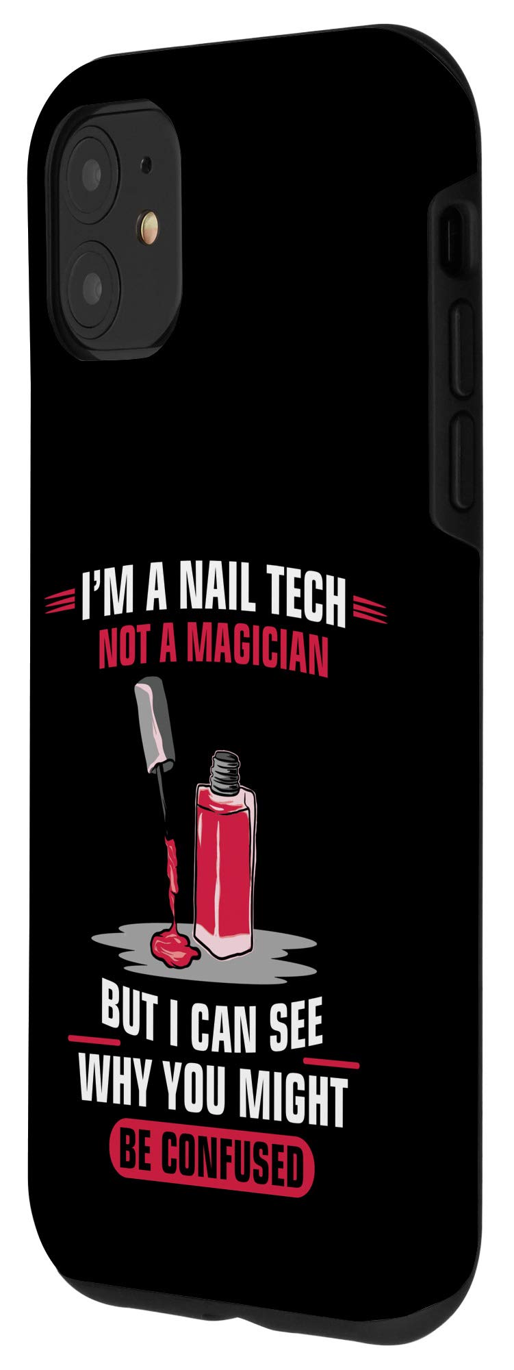 iPhone 11 Case for Nail Technicians & Cosmetologists - Protective Phone Cover for Manicurists, Salon Professionals - Perfect for Salon Work, Client Consultations & Mobile Styling