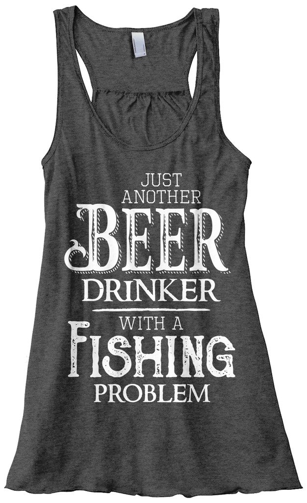Threadrock Women's Beer Drinker & Fishing Problem Flowy Racerback Tank Top - Casual Summer T-Shirt for Fishing, Beer Lovers & Outdoor Activities