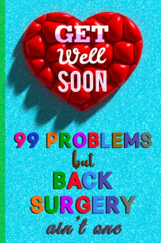Spinal Surgery Recovery Journal - Blank Lined Notebook for Post-Op Healing, Spinal Fusion, Scoliosis & Orthopedic Patients - Thoughtful Get Well Soon Gift for Family & Coworkers - Perfect for Physical Therapy Notes & Recovery Tracking