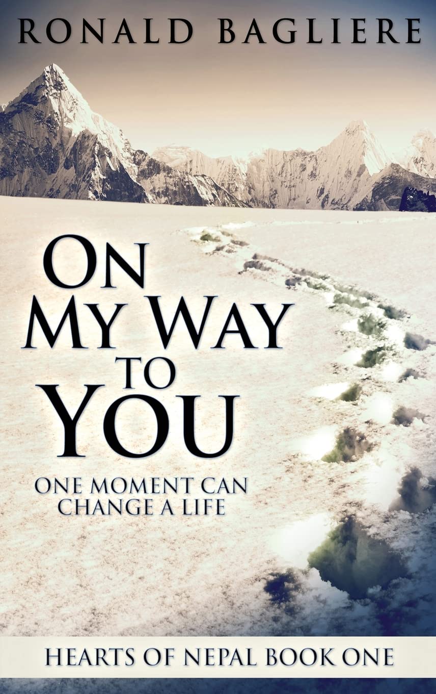 On My Way To You (Hearts of Nepal) - Romantic Novel for Couples | Perfect for Date Nights & Anniversary Gifts