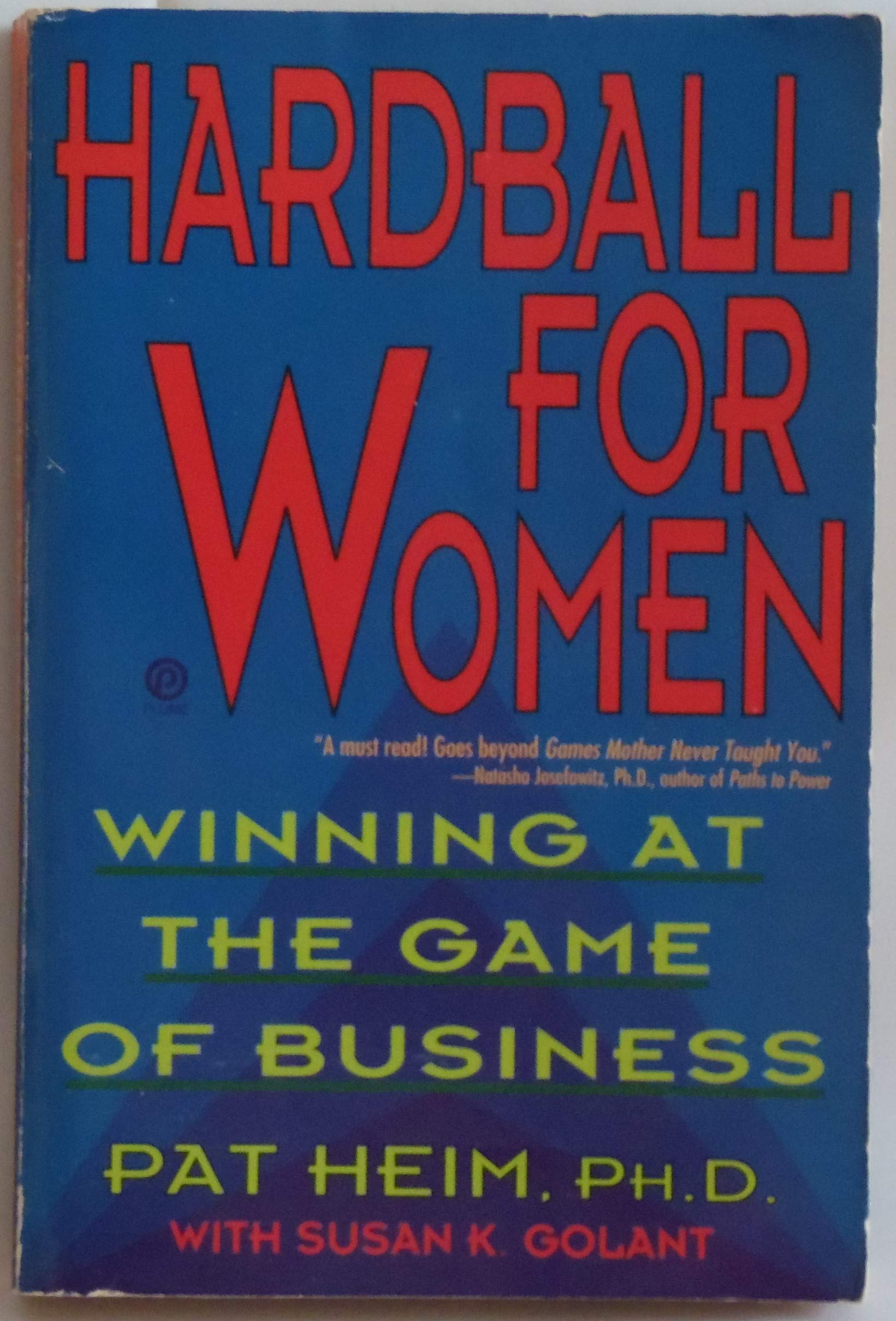 Hardball for Women: Winning Strategies in Business - Essential Guide for Female Entrepreneurs & Career Success