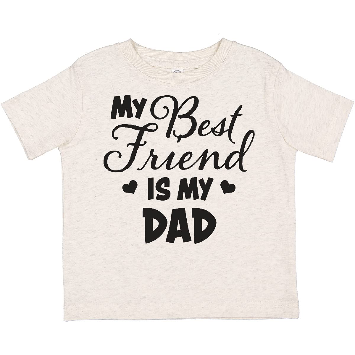 My Best Friend is My Dad with Hearts Toddler T-Shirt - Perfect for Father's Day, Birthday, and Family Outings