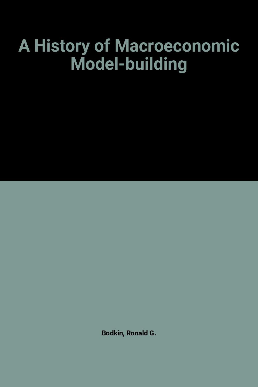 Macroeconometric Model-Building: A Comprehensive History | Economic Forecasting & Policy Analysis Guide for Researchers & Students