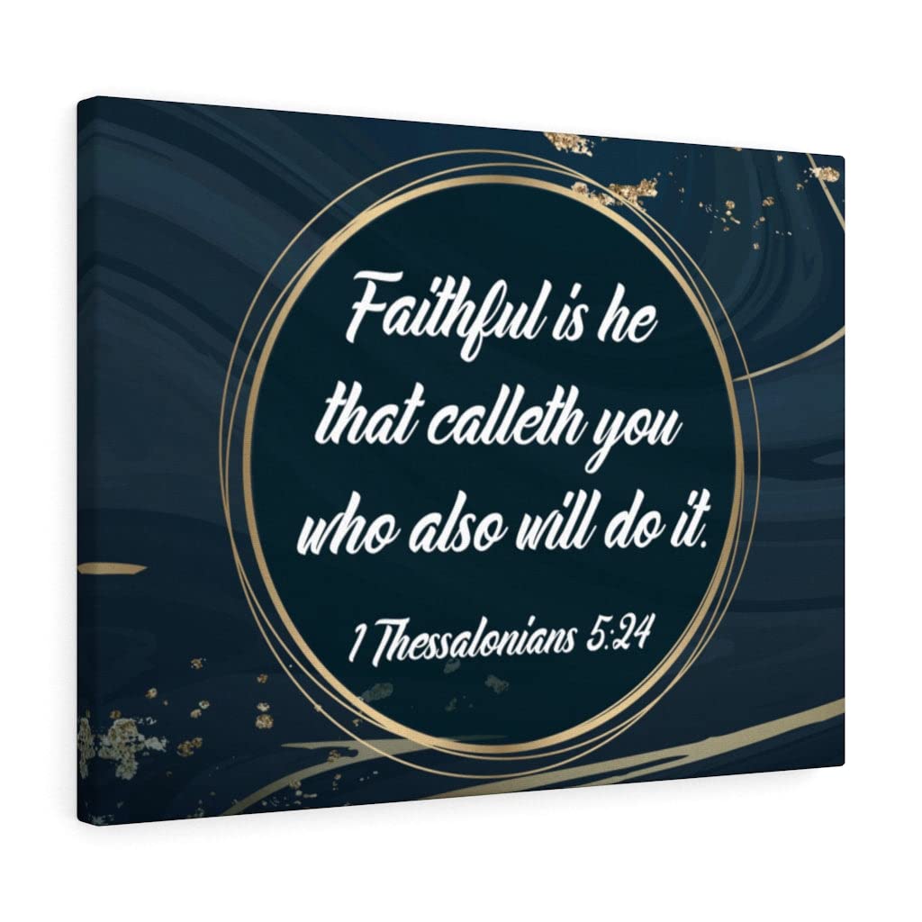 1 Thessalonians 5:24 Christian Wall Art - Bible Verse Print for Home Decor - Inspirational Scripture Gift for Faithful Believers - Perfect for Living Room, Bedroom & Church Decorations