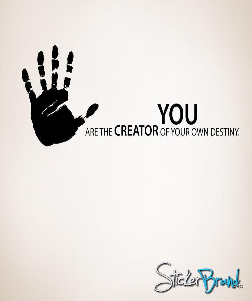 You Are the Creator - Inspirational Vinyl Wall Decal Sticker #1165 for Home Office & Nursery Decor