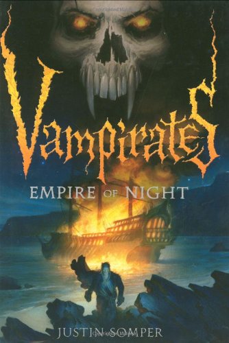 Vampirates: Empire of Night (Book 5) - Fantasy Adventure Novel for Teens & Adults - Perfect for Halloween Reading & Vampire Fiction Fans