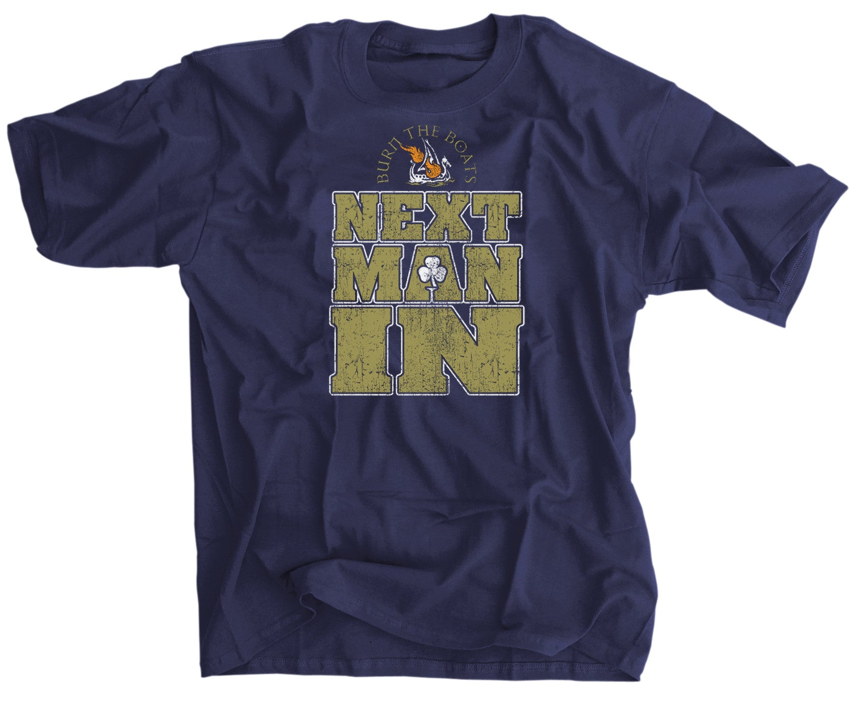 Next Man In Burn The Boats Motivational T-Shirt for Men - Inspirational Workout & Gym Apparel - Perfect for Fitness Training, Sports & Motivational Gifts