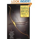 Traditional Bowyer's Bible Volume 2 - Ultimate Guide to Wooden Bow Making | Archery, Hunting & Outdoor Survival Gear