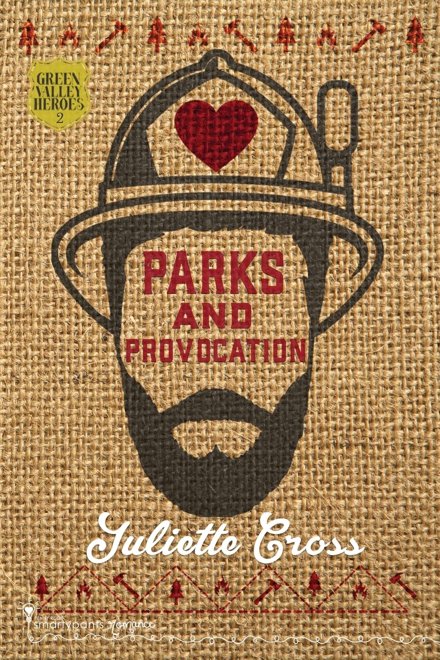 Parks and Provocation: An Enemies to Lovers Small Town Romance Novel - Green Valley Heroes Series | Perfect for Beach Reading & Book Club Discussions