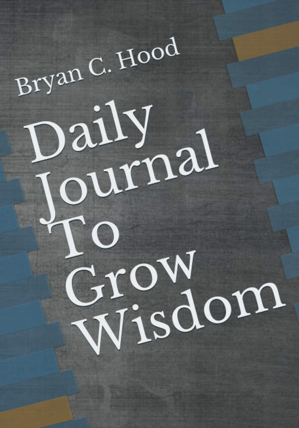 Daily Journal for Personal Growth & Wisdom - Perfect for Self-Reflection, Goal Setting & Mindfulness Practice