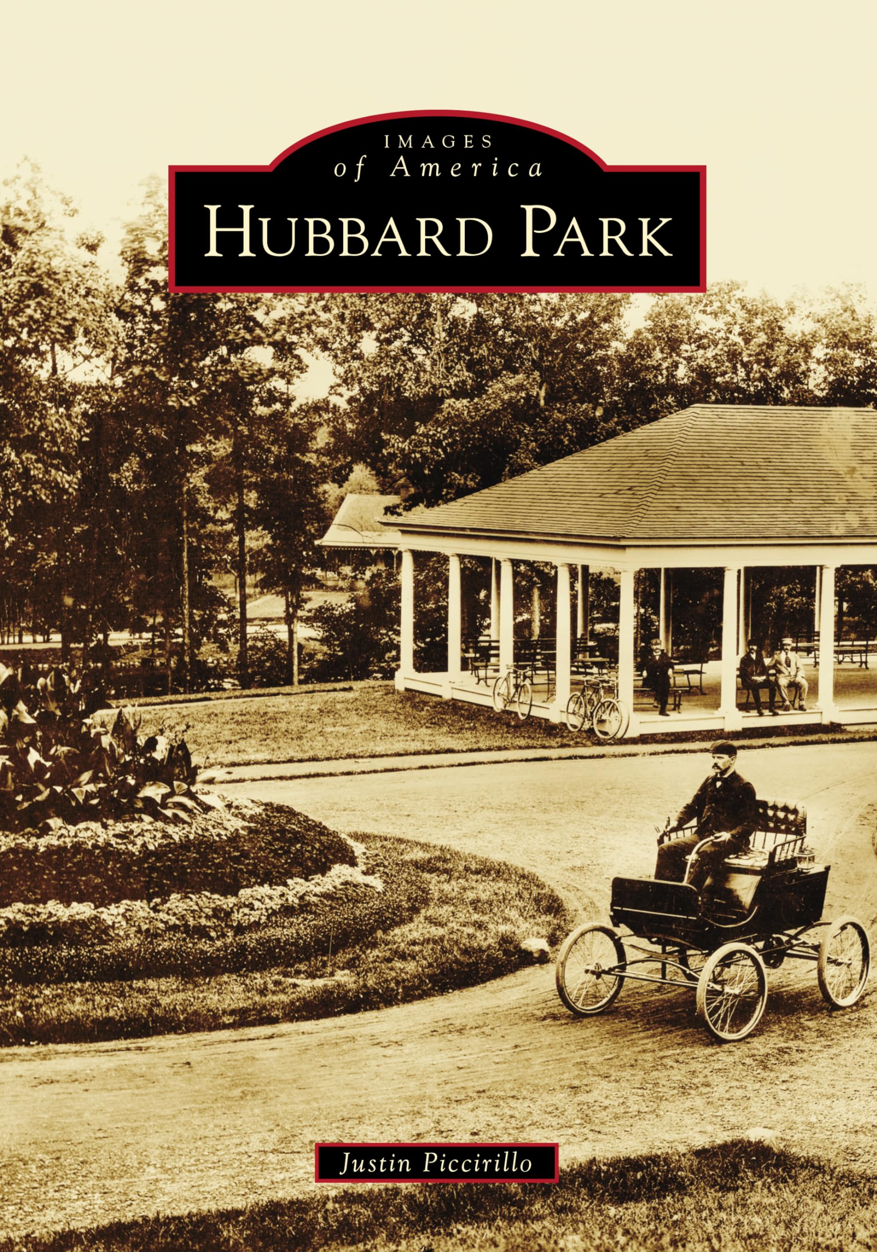 Hubbard Park (Images of America) - Historical Landmark & Scenic Views - Perfect for Travelers, History Buffs, and Photography Enthusiasts
