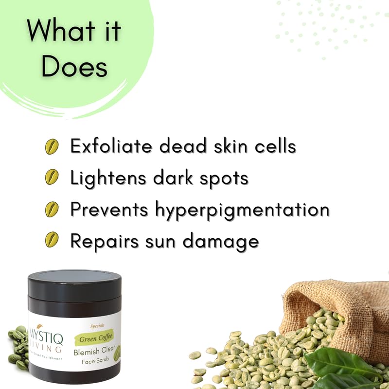Mystiq Living Green Coffee Face Scrub for Men & Women - 100g | Exfoliating Scrub for Dark Spot Removal, Pigmentation & Skin Brightening | Tan Removal Coffee Scrub | Perfect for Daily Skincare Routine & Acne-Prone Skin