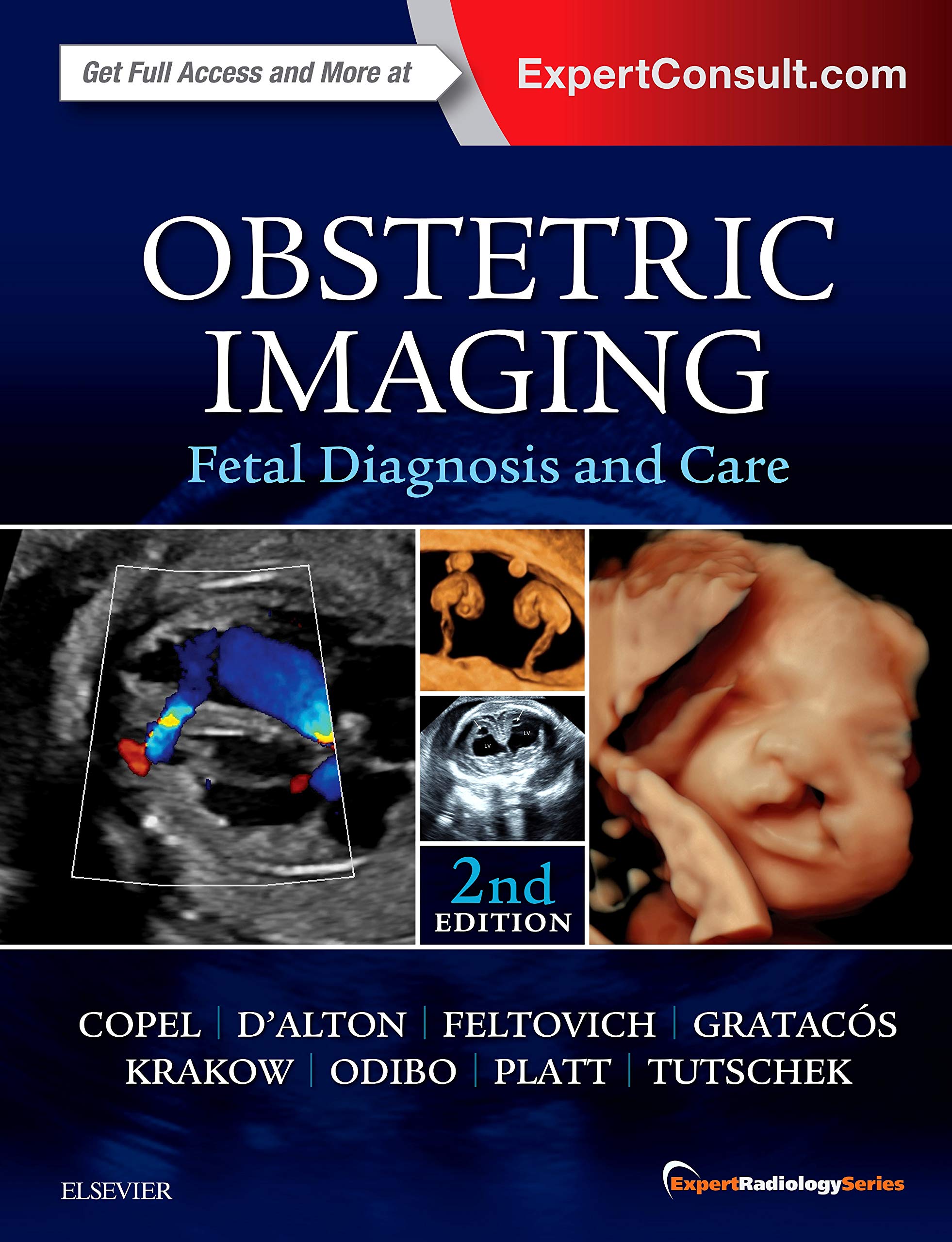 Obstetric Imaging: Fetal Diagnosis and Care - Expert Radiology Guide for Pregnancy Monitoring & Prenatal Care | Essential for OB-GYNs, Radiologists & Maternal-Fetal Specialists