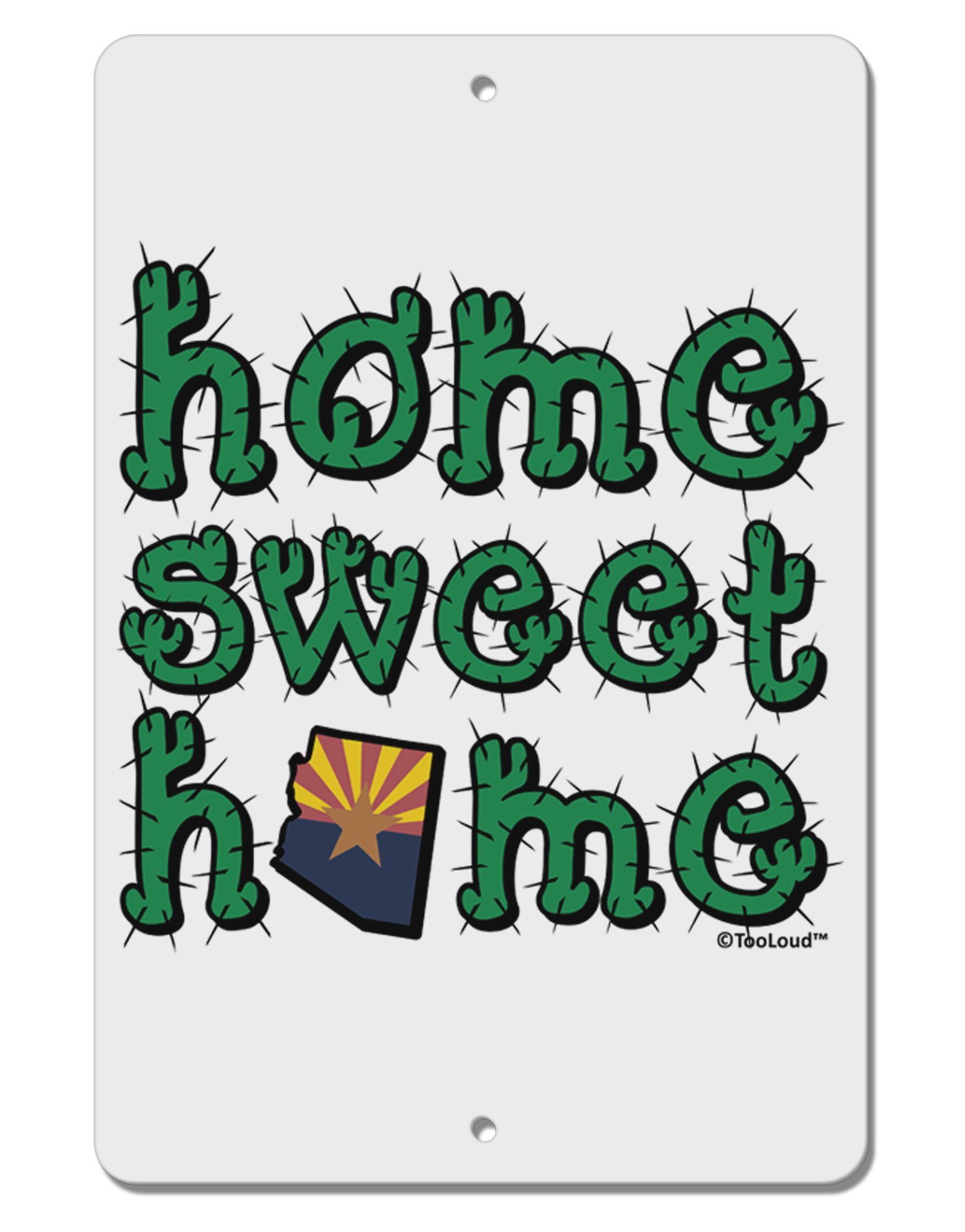 TOOLOUD Home Sweet Home - Arizona Cactus & State Flag Aluminum Sign 8x12 Inches - Perfect for Wall Decor, Housewarming Gifts & Southwest Home Decor