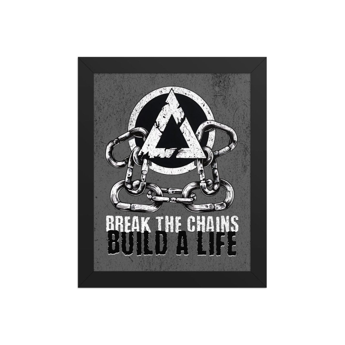 Break the Chains - Motivational Framed Poster for Home & Office Decor - Inspirational Wall Art for Living Room, Bedroom, or Workspace