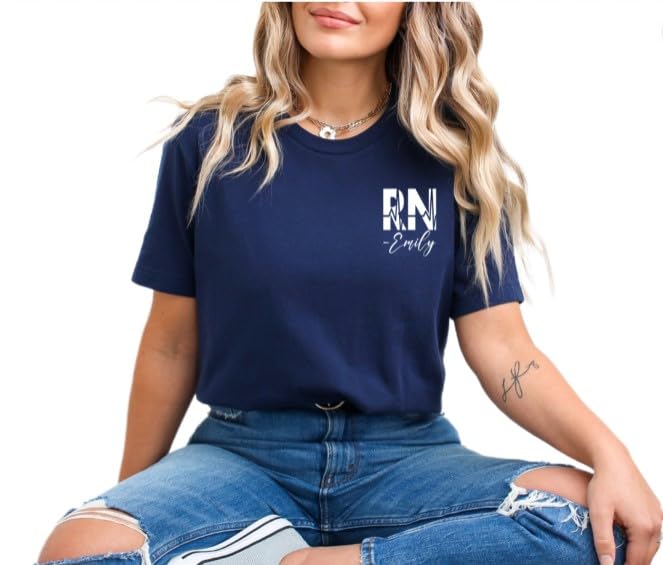 Custom Personalized RN Nurse Shirt - Gift for Registered Nurses, Nursing Students & Women - Perfect for Nurse Week, Graduation & Work - Funny & Inspirational Nursing T-Shirt